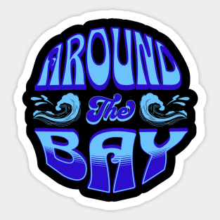 Around the Bay T-Shirt Sticker